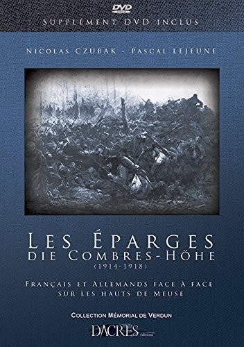 Les Eparges, die Combres-Höhe (1914-1918) : Français et Allemands face à face sur les Hauts de Meuse (DVD)
