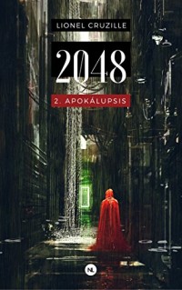 2048, tome 2: Apokálupsis