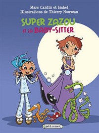 Super Zazou et la baby-sitter