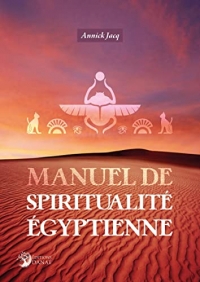 Manuel de Spiritualité Égyptienne