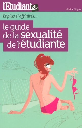Le guide de la sexualité de l'étudiante