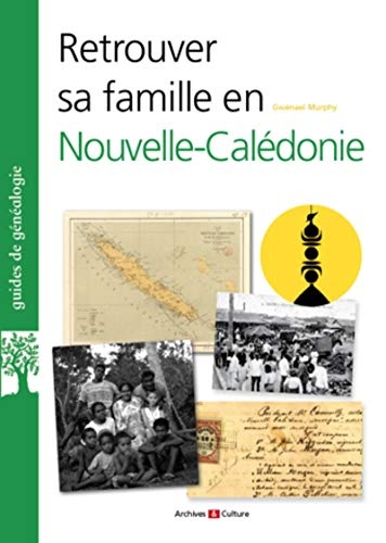 Archives de la Nouvelle-Calédonie et généalogie