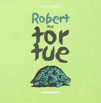 Robert Ma Tortue