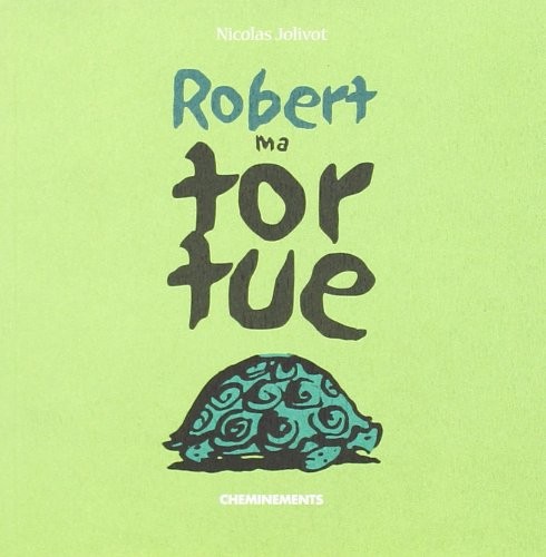Robert Ma Tortue