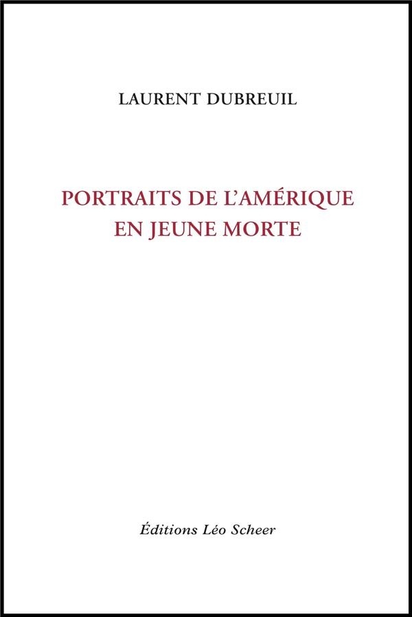 Portraits de l'Amerique en Jeune Morte