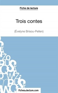 Fiche de lecture : Trois contes