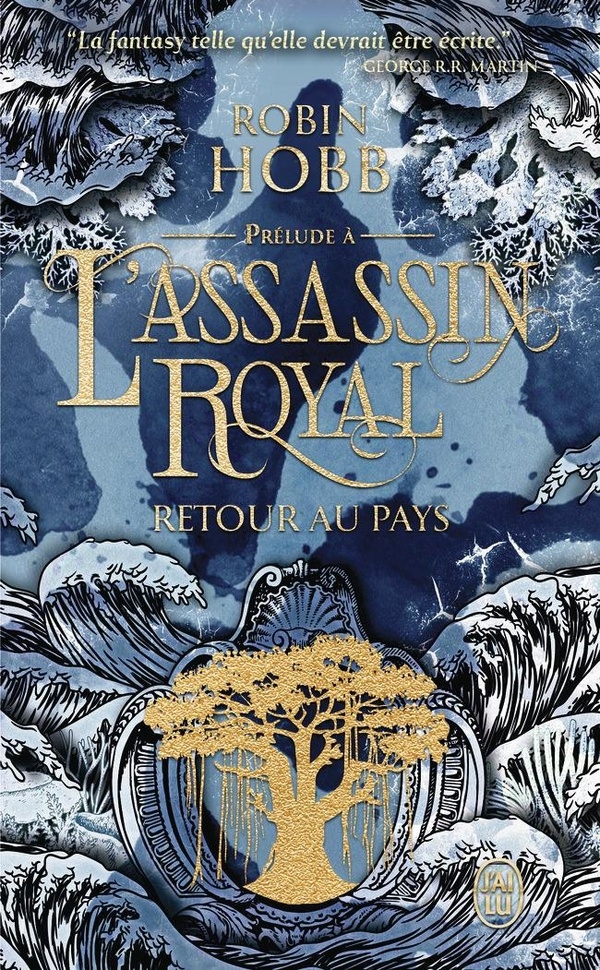 Retour au pays: Prélude à L'assassin royal et aux Aventuriers de la mer