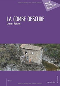 La Combe Obscure