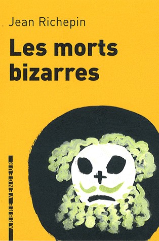 Les morts bizarres