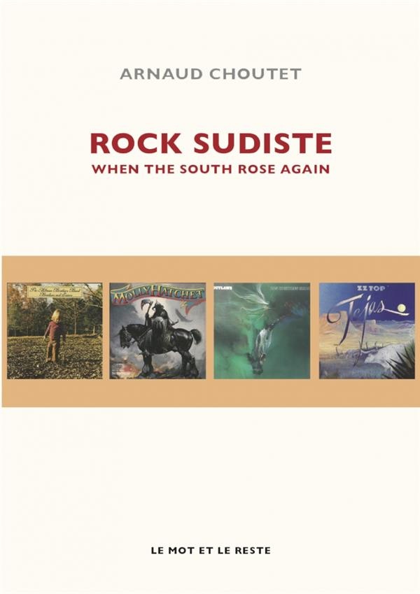 Rock sudiste : When the south rose again