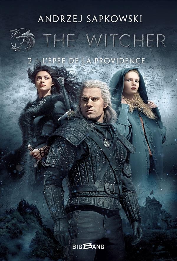 The Witcher (Sorceleur), T2 : L'Épée de la providence