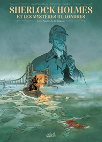 Sherlock Holmes et les mystères de Londres T01: La Noyée de la Tamise