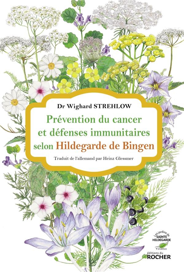 Prévention du cancer et système immunitaire selon Hildegarde de Bingen