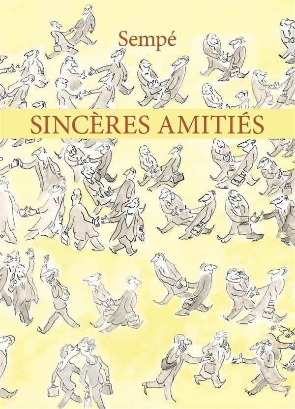 Sincères amitiés