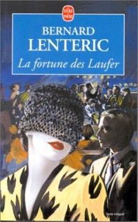 La fortune des Laufer