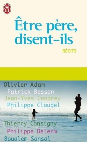 Etre père, disent-ils