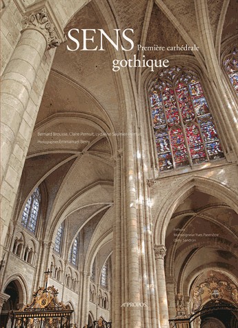 Sens, première cathédrale gothique