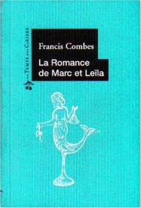 La Romance de Marc et Leila