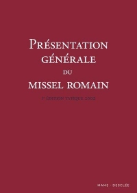 Présentation générale du missel romain 3e édition typique 2002