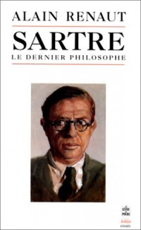 Sartre, le dernier philosophe