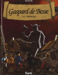 GASPARD DE BESSE : Theopolis - Tome 11