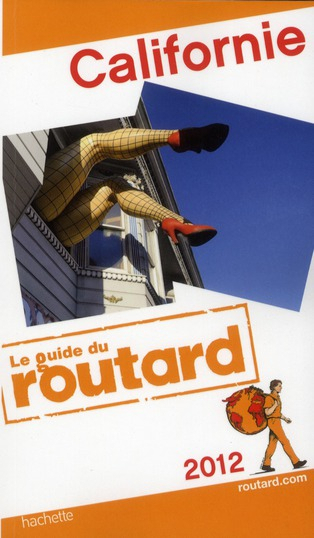 Guide du Routard Californie 2012 [9782012452916]