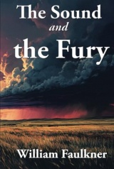 THE SOUND AND THE FURY