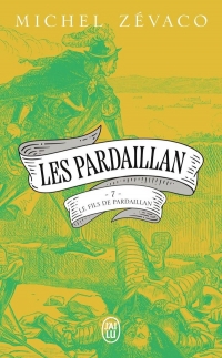 Les Pardaillan: Le Fils de Pardaillan - Première partie (7)