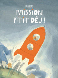 Mission Petit Dej'!