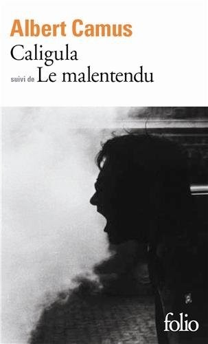 Caligula suivi de Le malentendu