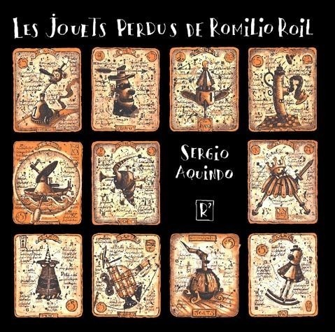 Les jouets perdus de Romilio Roil