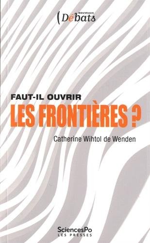 Faut-il ouvrir les frontières ?