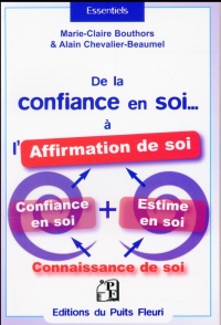 De la confiance en soi... à l'affirmation de soi