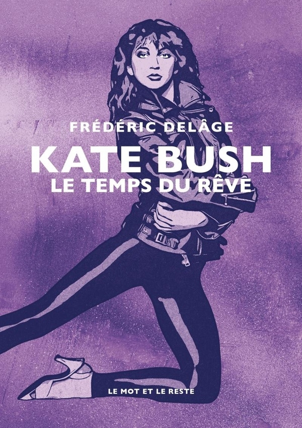 Kate Bush - Le temps du rêve