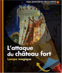 L'attaque du château fort