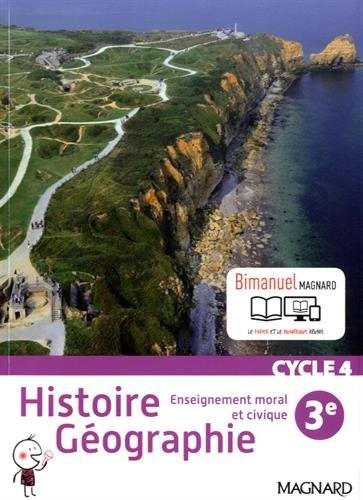 Histoire géographie, enseignement moral et civique 3e cycle 4 - Nouveau programme 2016
