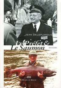 Le Préfet & le Saumon
