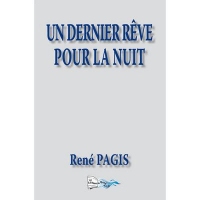 Un Dernier Reve pour la Nuit