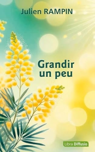 Grandir un peu