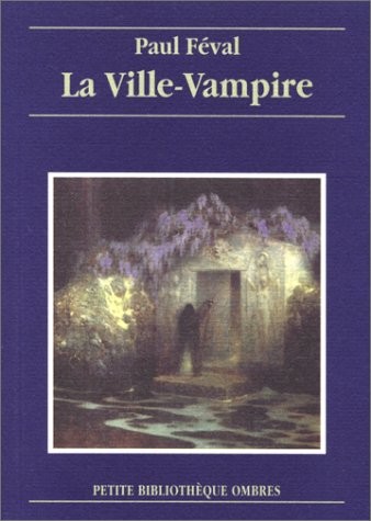 La Ville-vampire