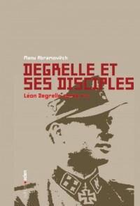 Degrelle et ses disciples