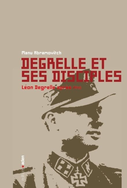 Degrelle et ses disciples