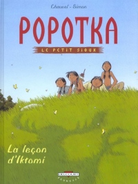 Popotka le petit sioux, tome 1 : La Leçon d'Iktomi