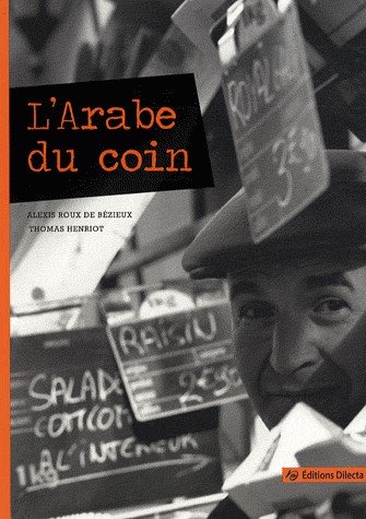 L'Arabe du coin