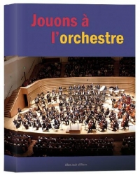Jouons à l'orchestre
