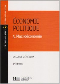 Economie politique : Tome 3, Macroéconomie
