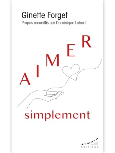 Aimer simplement