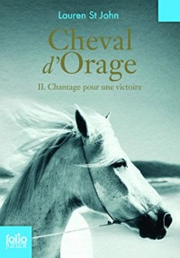 Cheval d'Orage (Tome 2-Chantage pour une victoire)