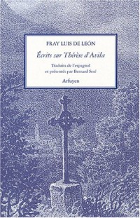 Ecrits sur Thérèse d'Avila