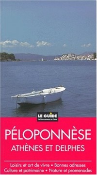 Athènes, Delphes et le Péloponèse